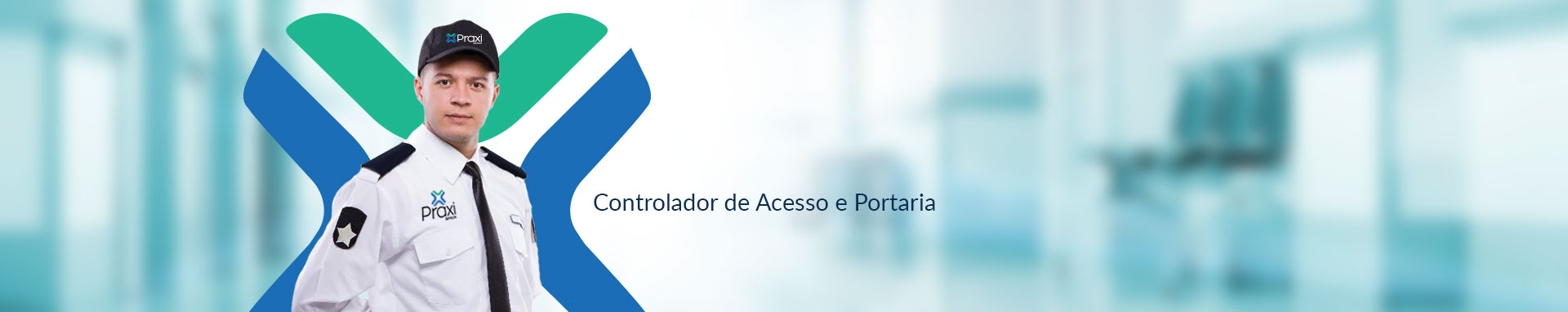 Banner do Controlador de Acesso da Praxi Serviços